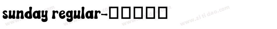 sunday regular字体转换